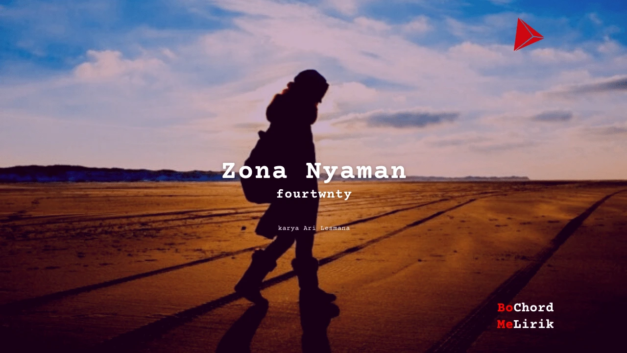 Bo Chord Zona Nyaman | fourtwnty (C)