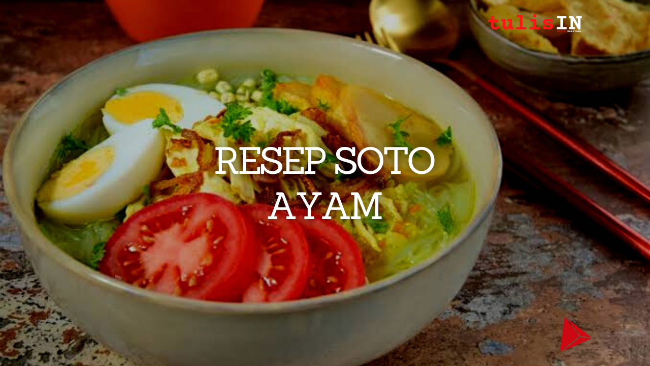 Resep Soto Ayam