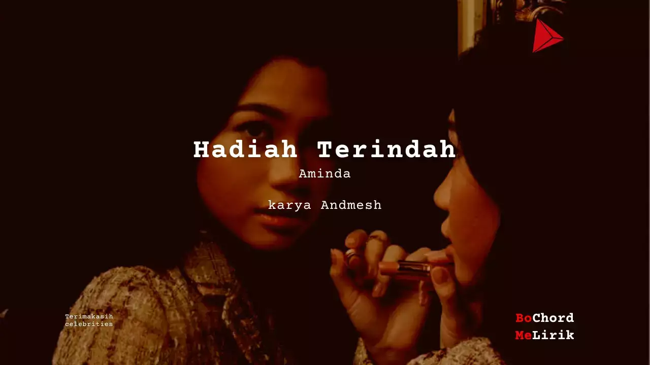 Chord Hadiah Terindah | Aminda (E)