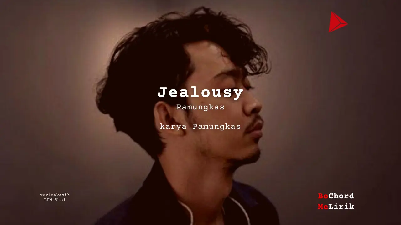 Bo Chord Jealousy | Pamungkas (C) [Asli]