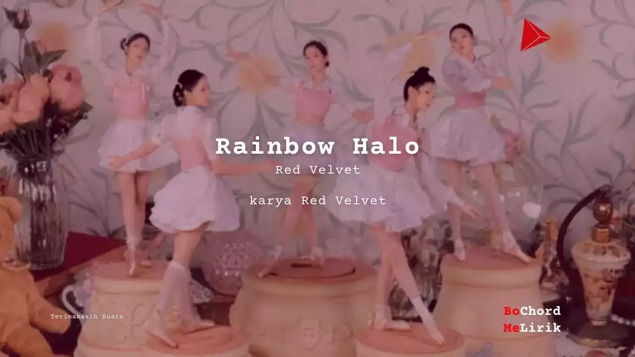 Me Lirik Rainbow Halo | Red Velvet