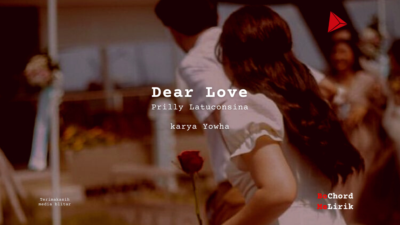 Chord Dear Love | Prilly Latuconsina (B)