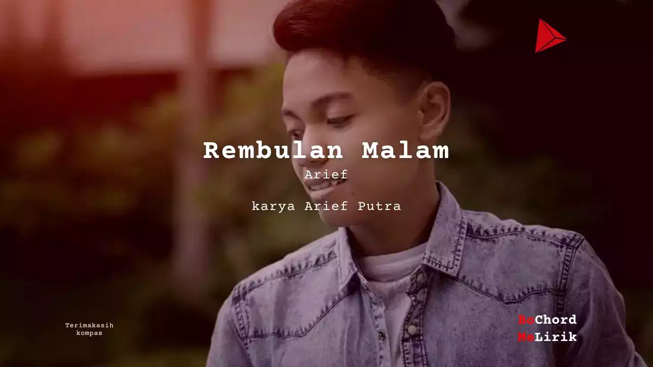 Chord Rembulan Malam |  Arief (B)