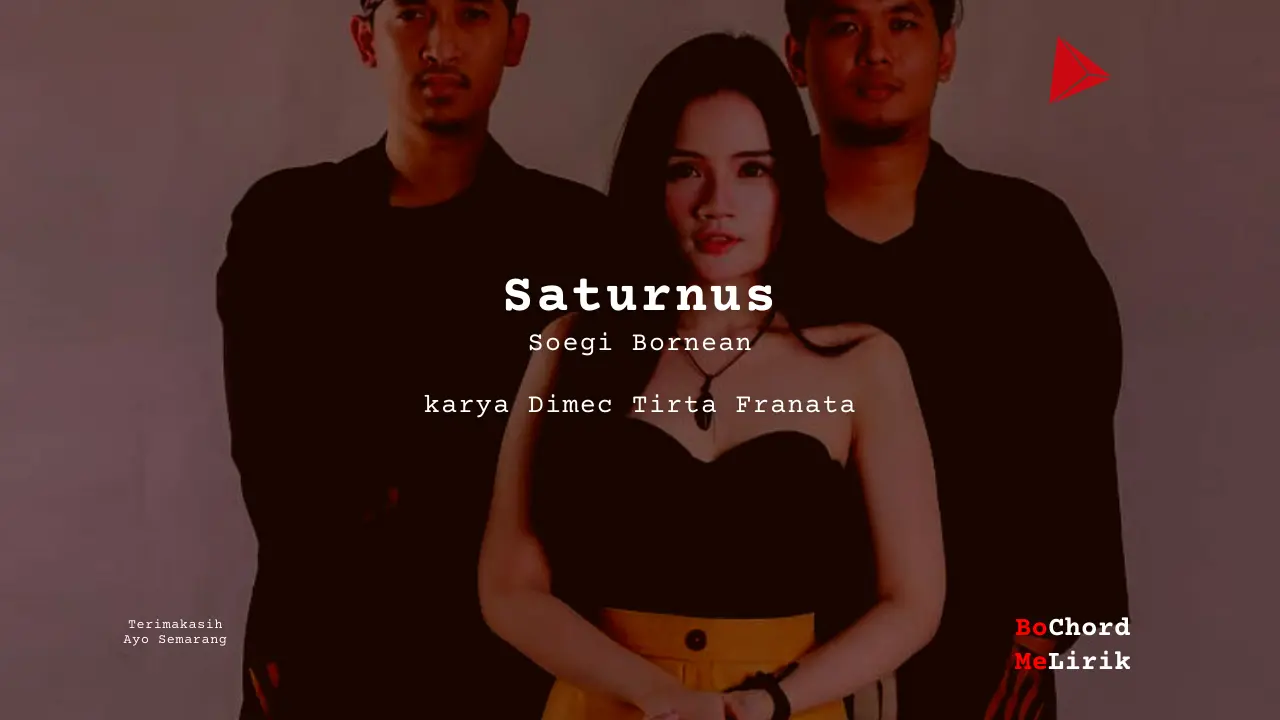 Chord Saturnus | Soegi Bornean (E)