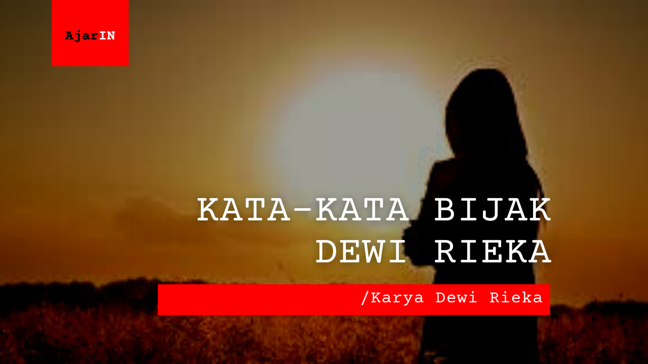 Kata-Kata Bijak Dewi Rieka