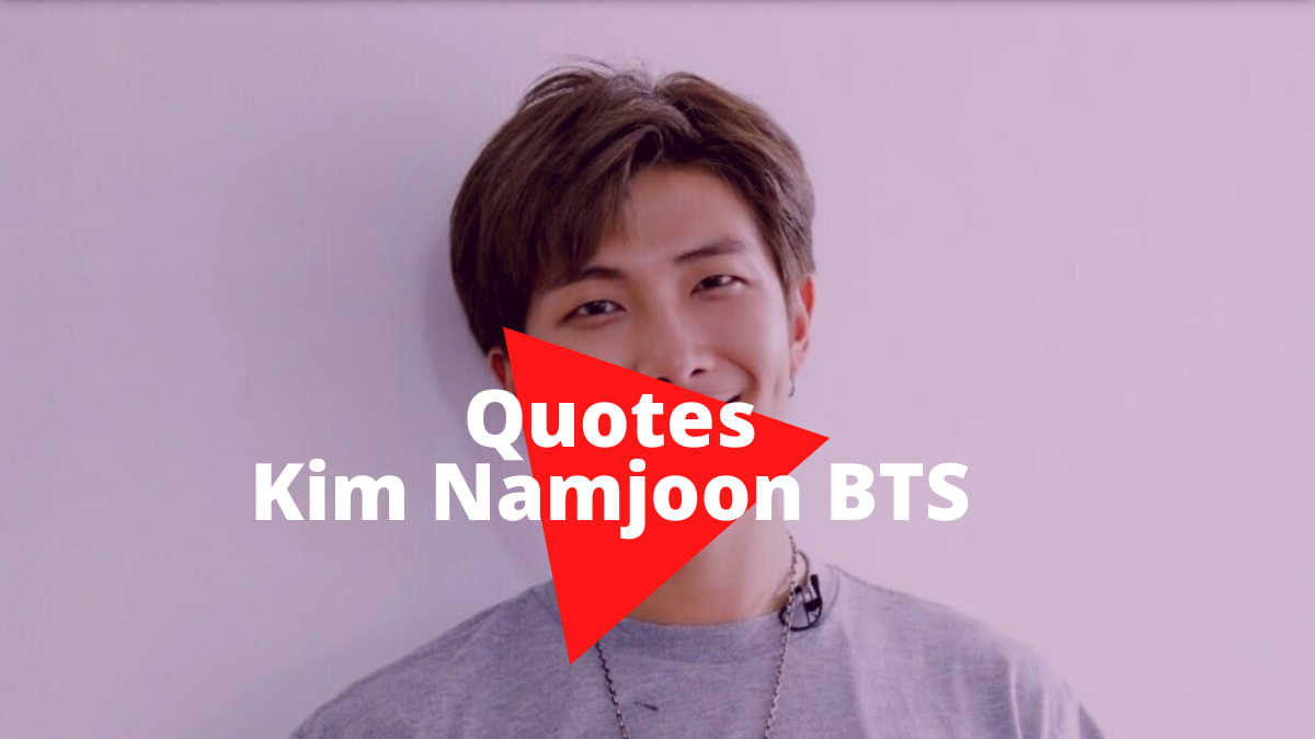 Quotes Kim Namjoon BTS