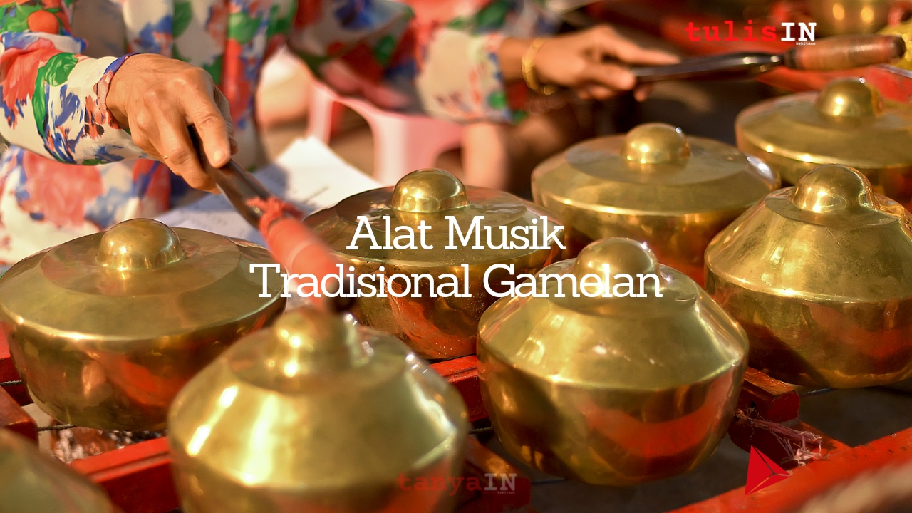 Alat Musik Tradisional Gamelan