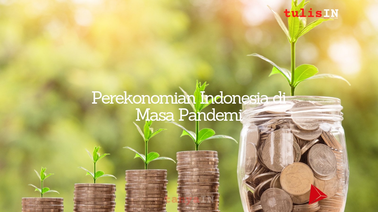 Perekonomian Indonesia di Masa Pandemi