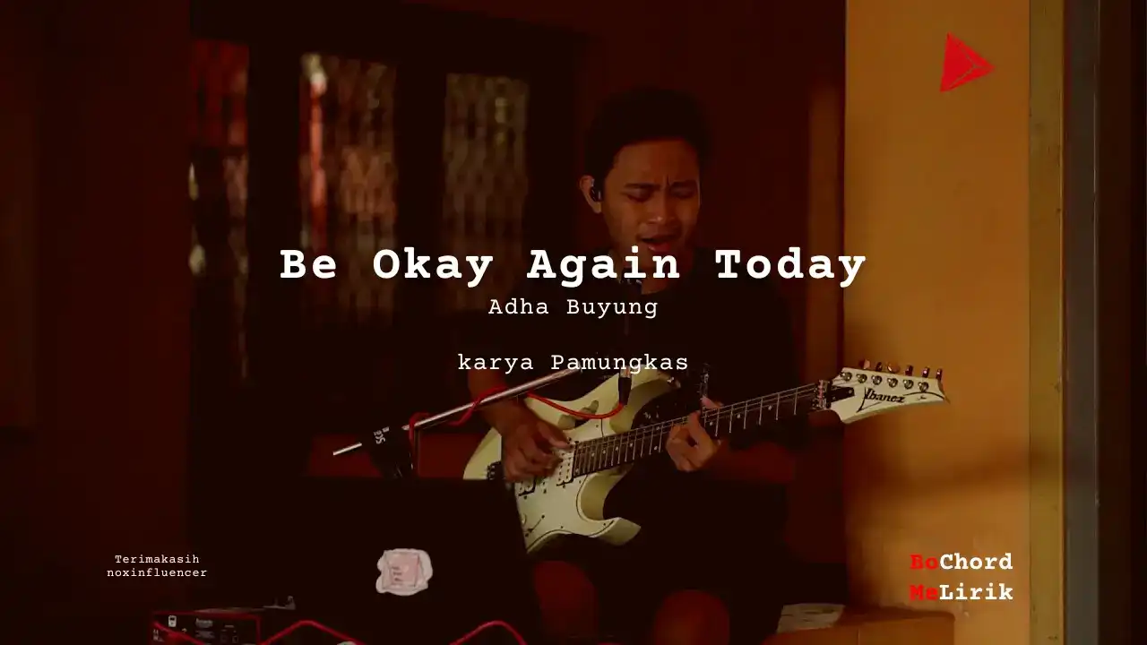 Bo Chord Be Okay Again Today | Adha Buyung (G)
