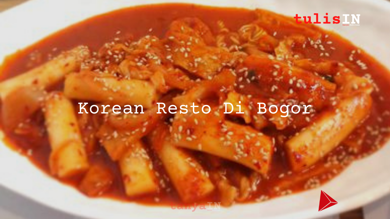 Korean Resto Di Bogor