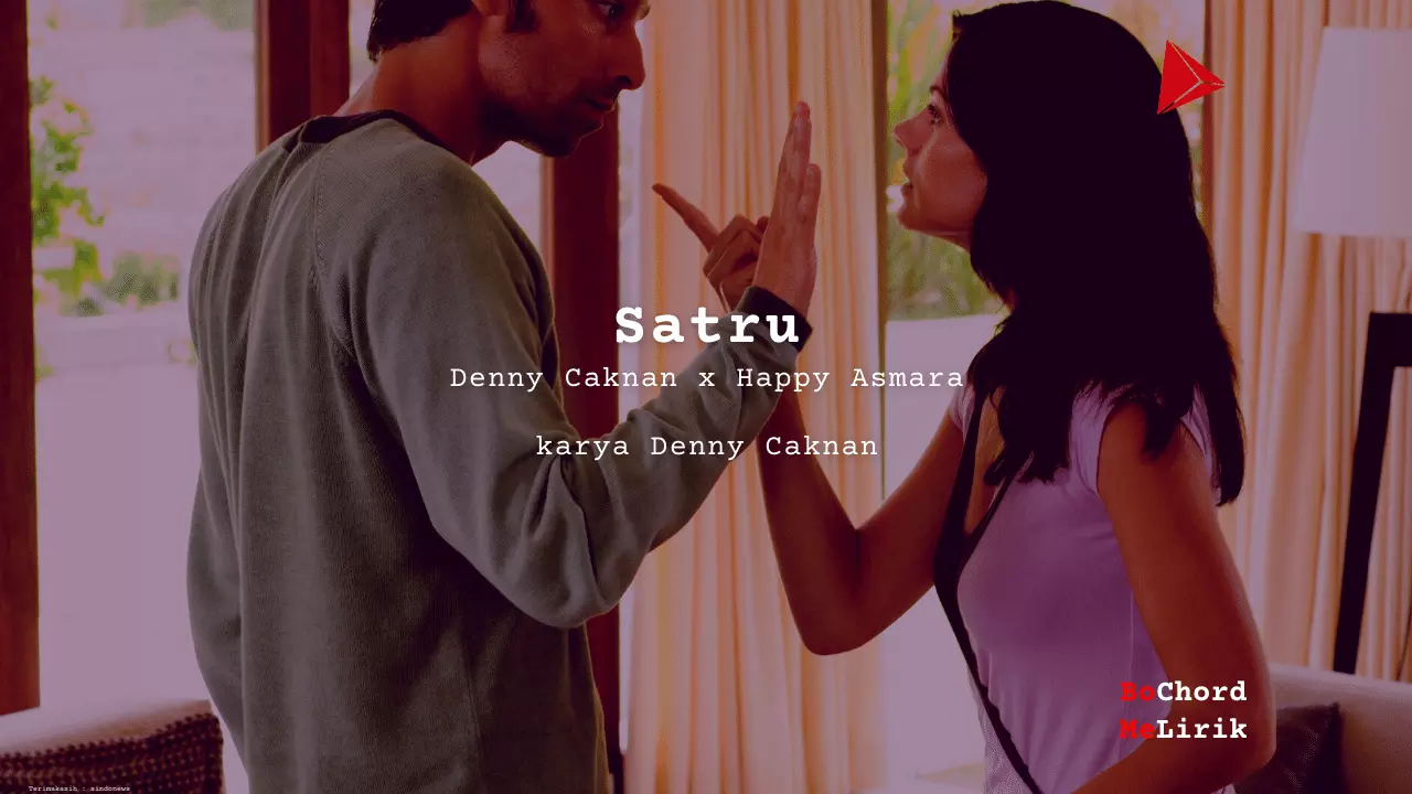 Me Lirik Satru | Denny Caknan & Happy Asmara