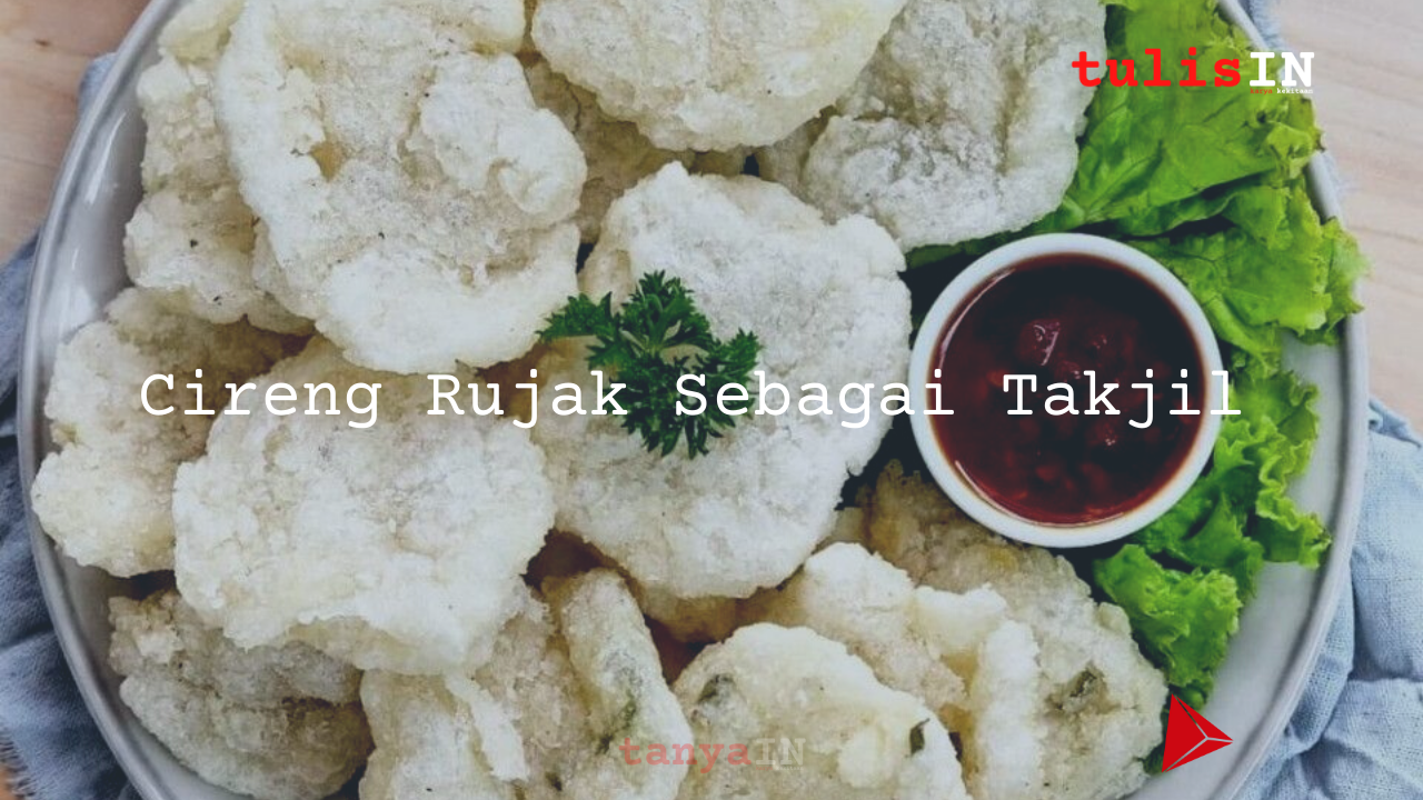 Cireng Rujak Sebagai Takjil