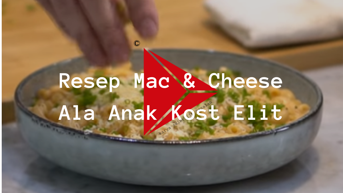 Resep Mac & Cheese Anak Kost Elit, ala Chef Arnold