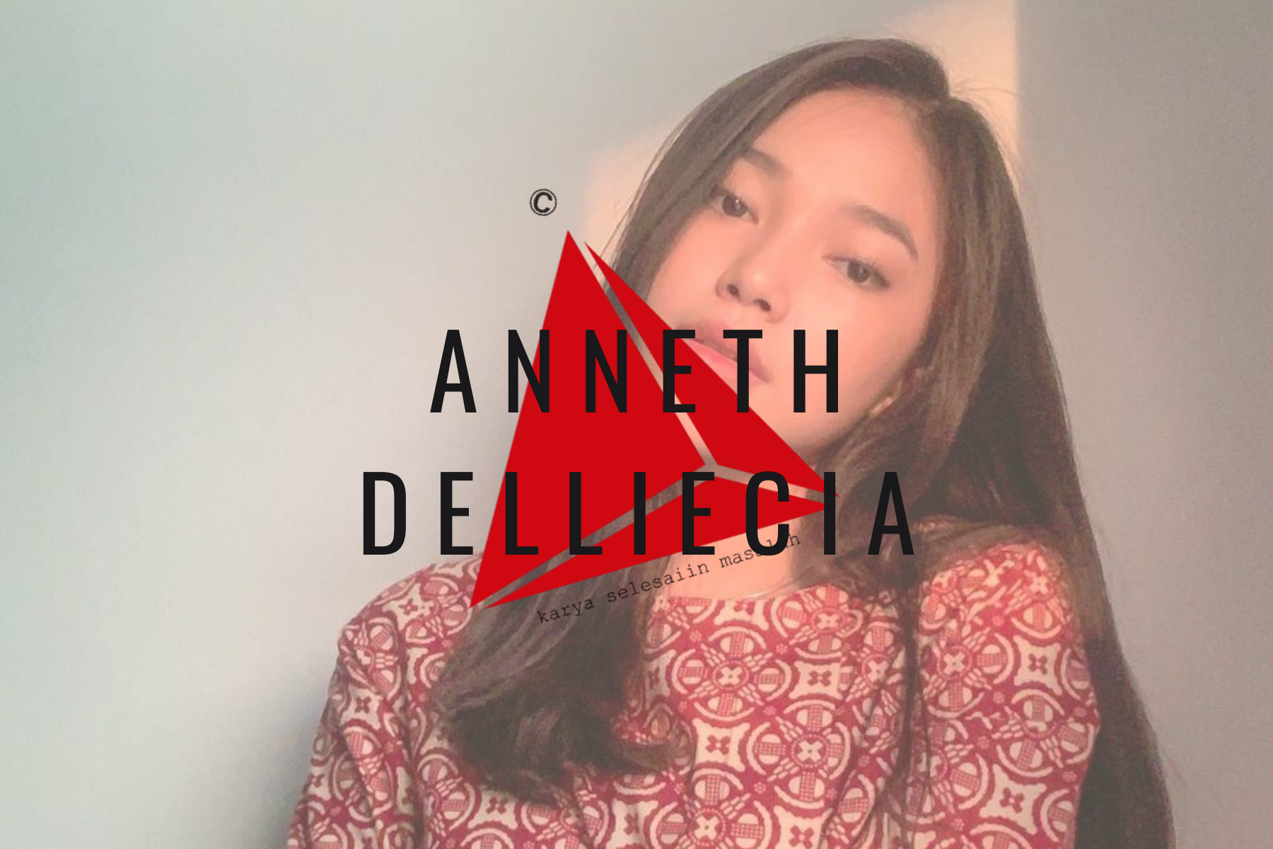 Siapa Sih Anneth Delliecia?