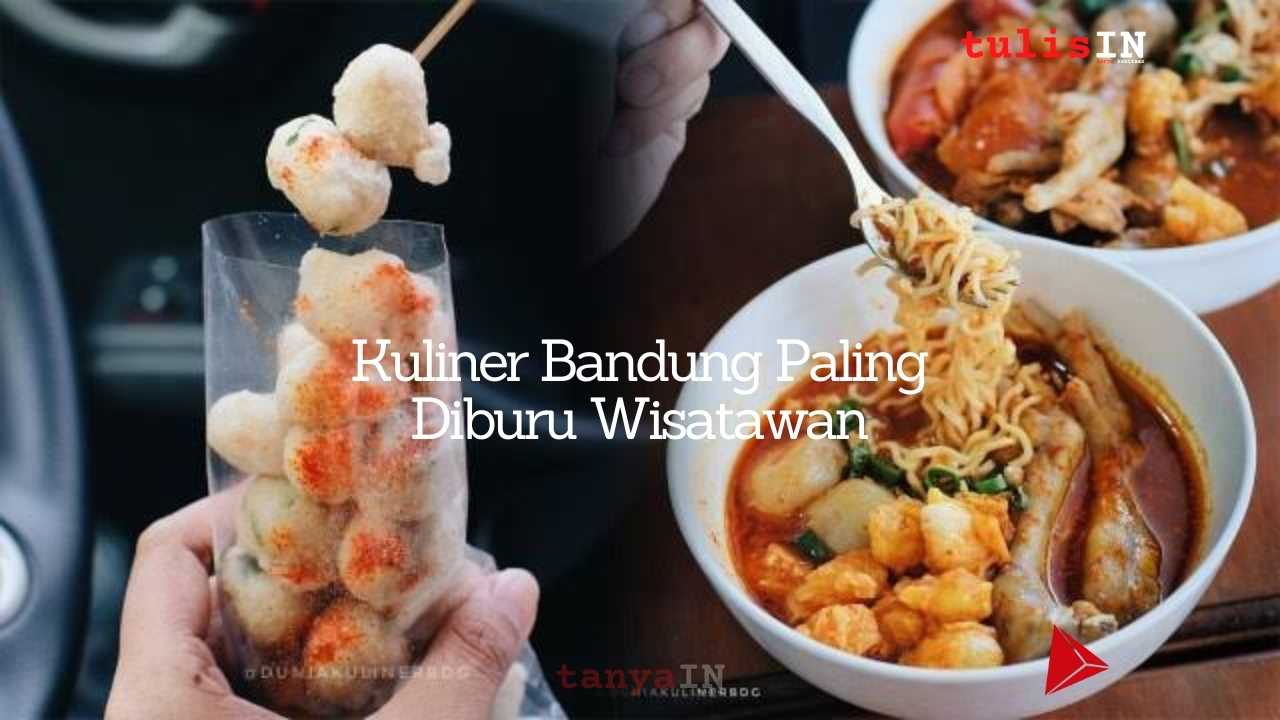 Kuliner Bandung Paling Diburu Wisatawan