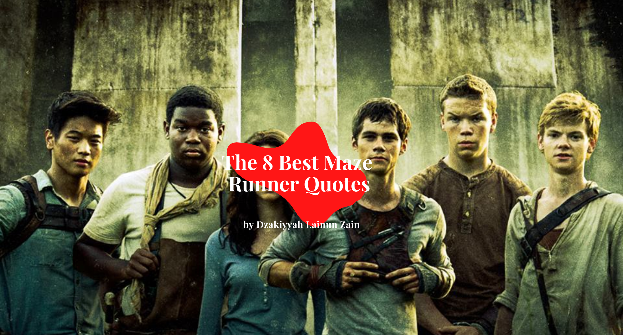 The 8 Best Maze Runner Quotes