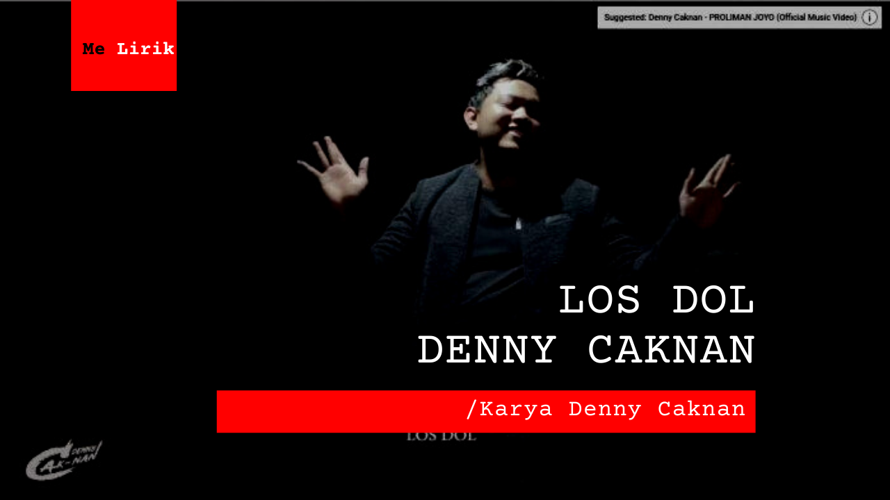Me Lirik Lagu Los Dol | Denny Caknan