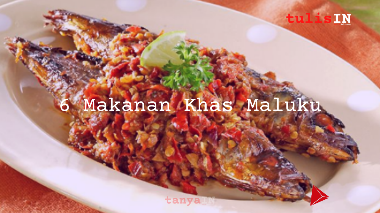 6 Makanan Khas Maluku