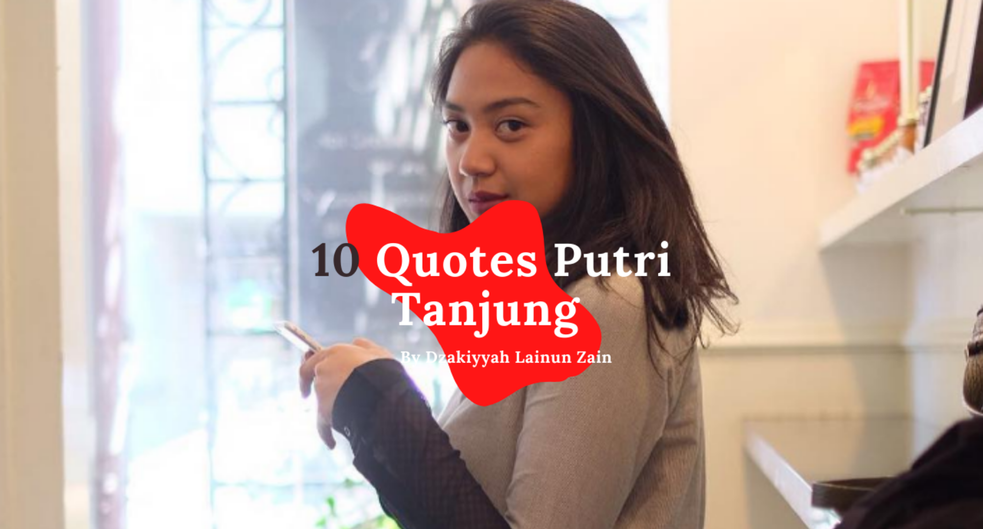 10 Quotes dari Putri Tanjung yang Bisa Jadi Inspirasi Millennials