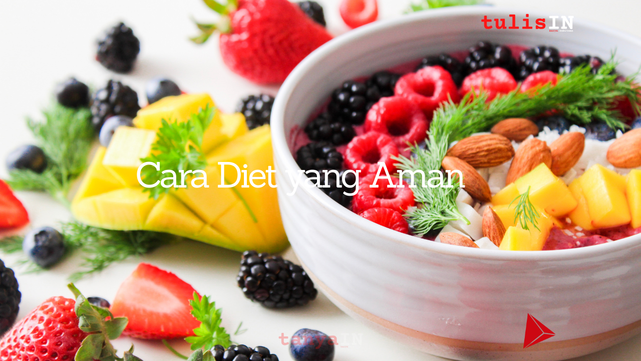 Cara Diet yang Aman