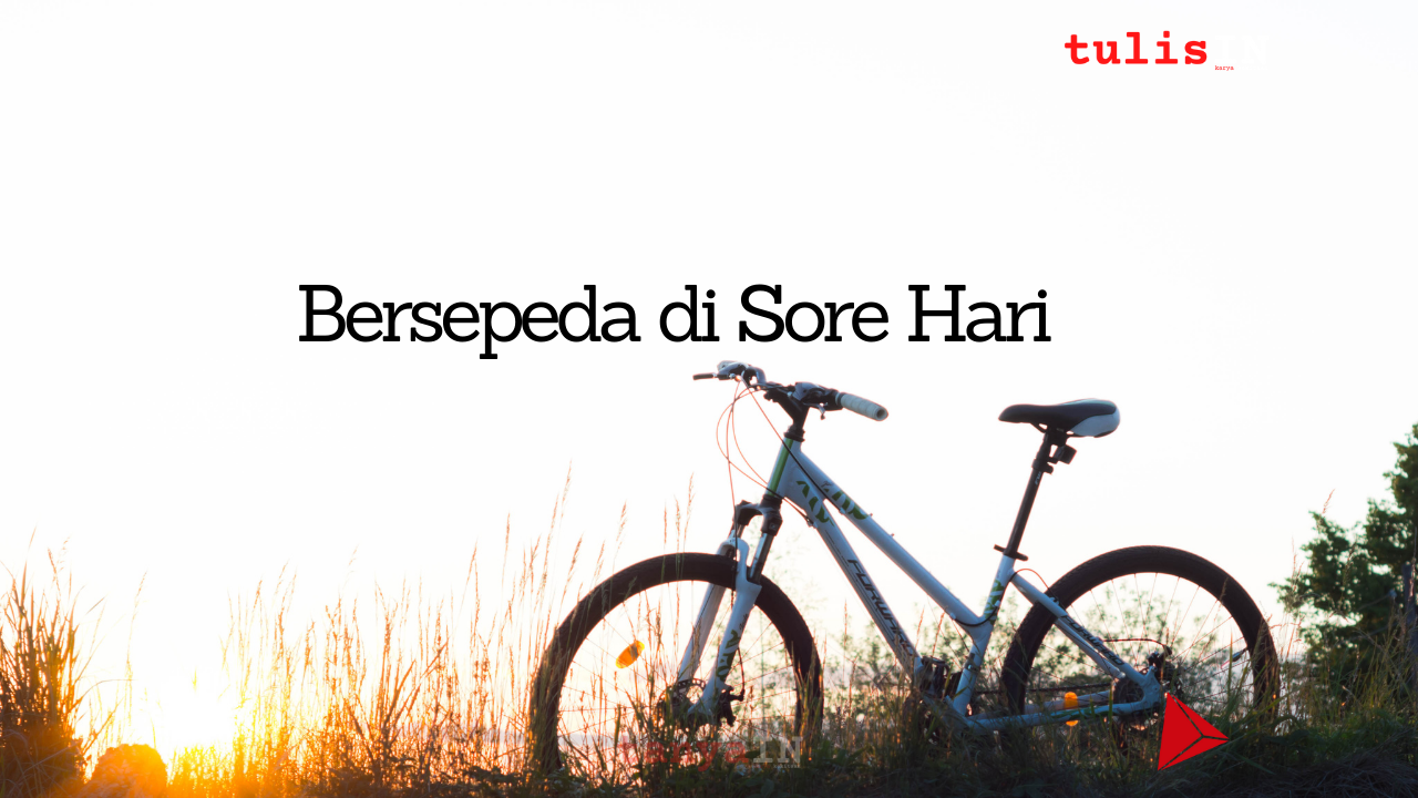 Bersepeda di Sore Hari