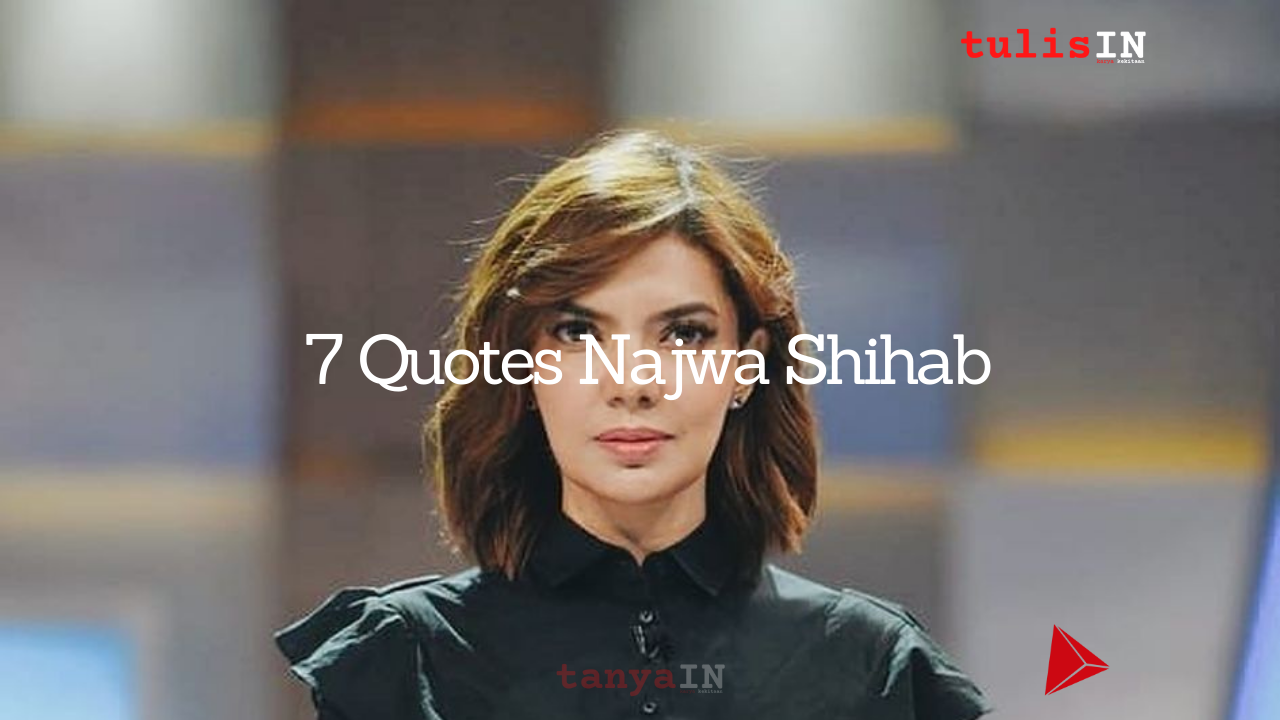7 Quotes Najwa Shihab