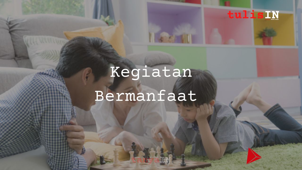 Kegiatan bermanfaat