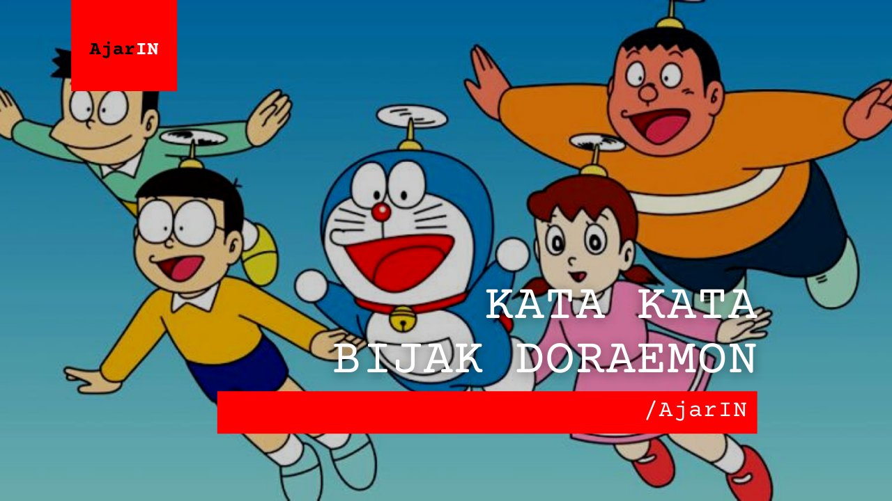 5 Kata-Kata Bijak Doraemon
