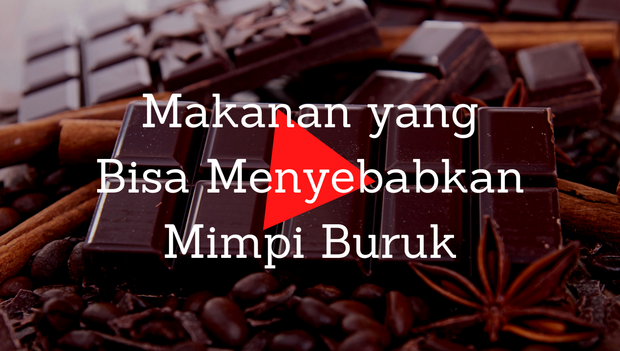 Sering Mimpi Buruk? 5 Makanan yang Bisa Menyebabkan Mimpi Buruk