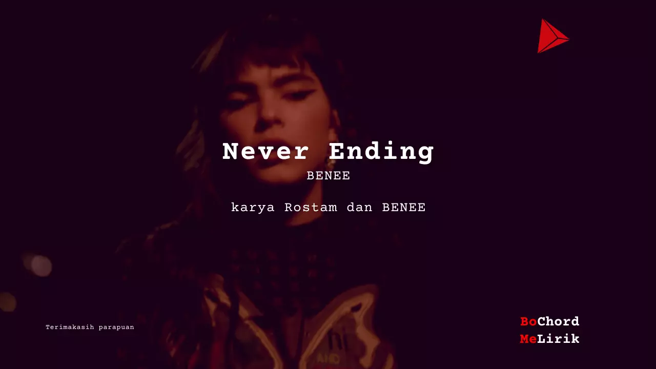 Me Lirik Never Ending | BENEE