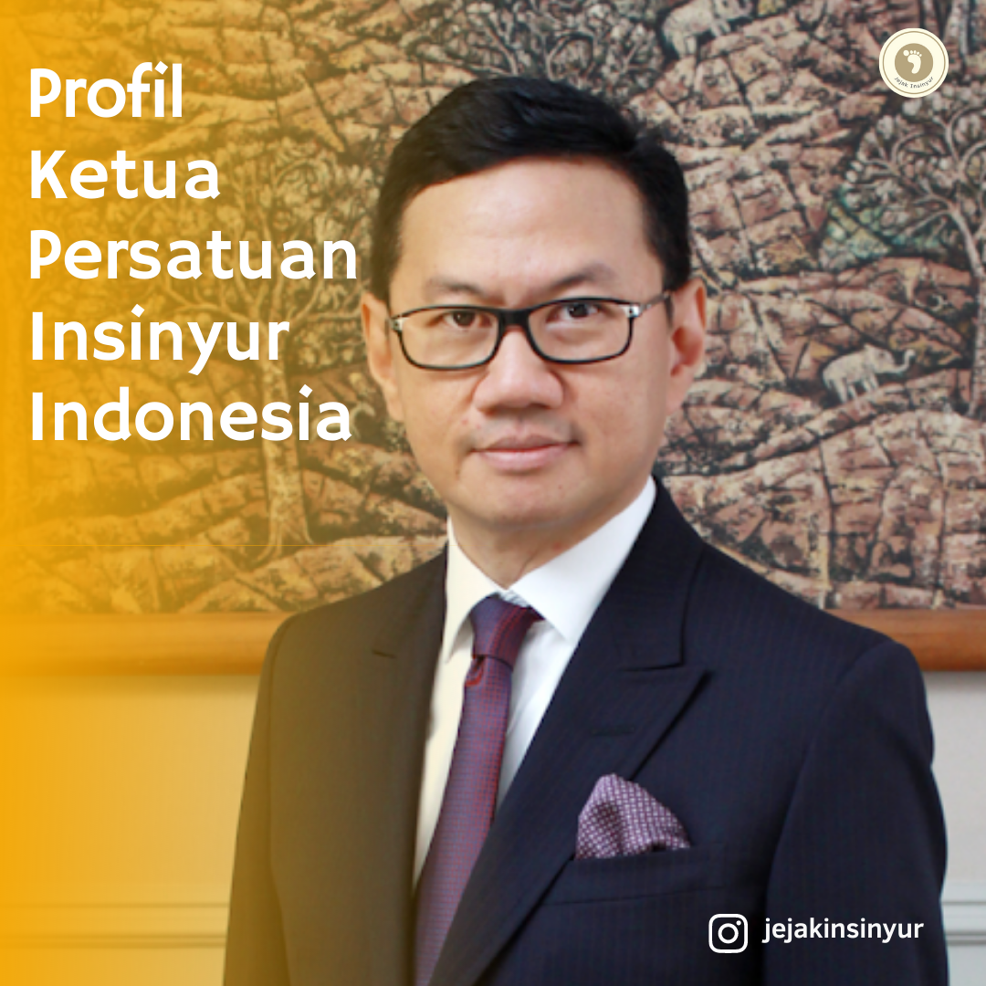 Profil Ketua Persatuan Insinyur Indonesia