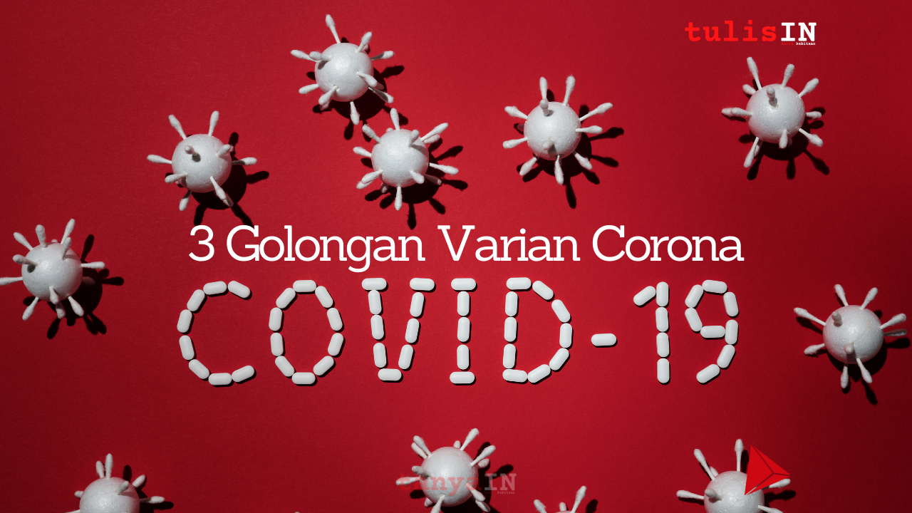 3 Golongan Varian Corona