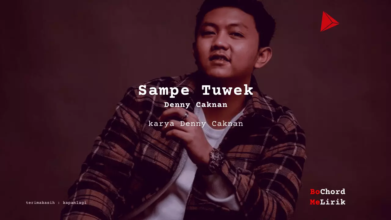 Bo Chord Sampe Tuwek | Denny Caknan (C)