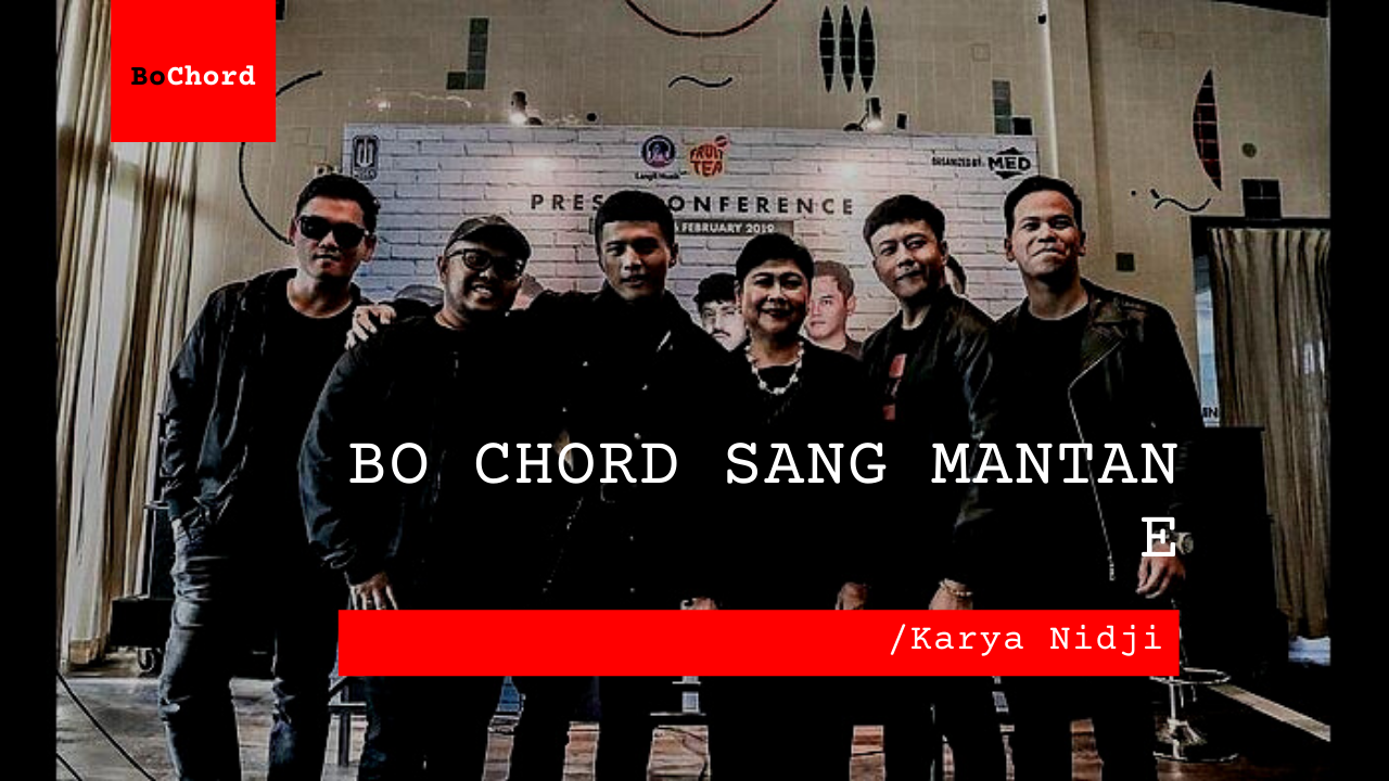 Bo Chord Sang Mantan | Nidji E