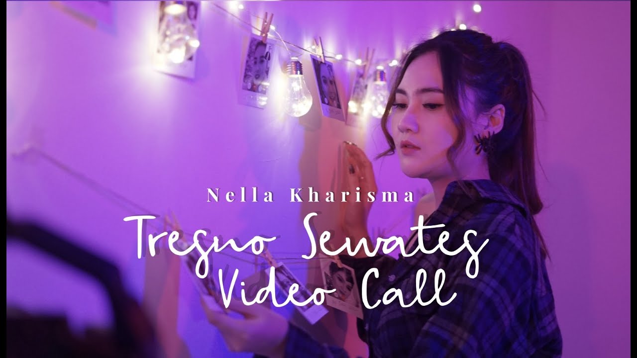 Me Lirik Lagu Tresno Sewates Video Call | Nella Kharisma