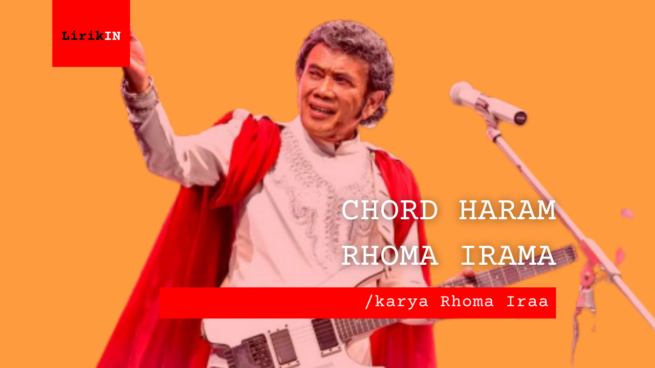 Chord Haram Rhoma Irama