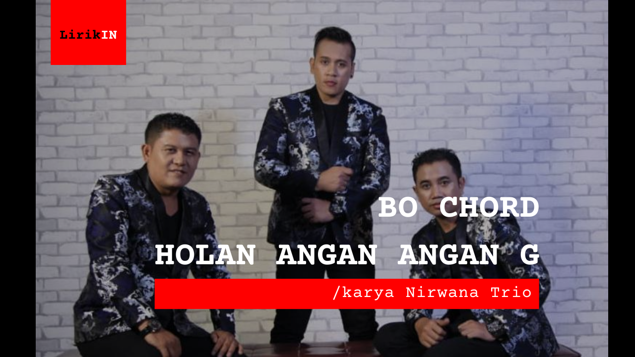 Chord Holan Angan-Angan Nirwana Trio G