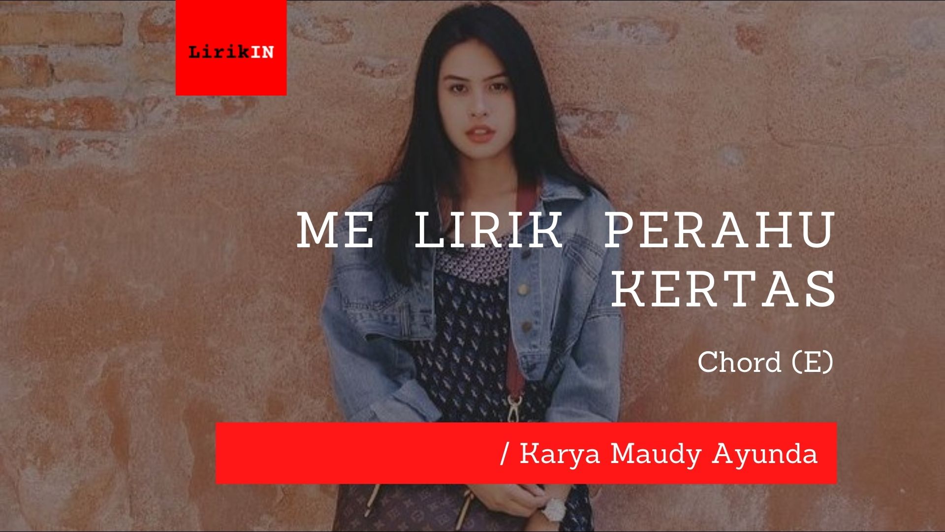 Chord Perahu Kertas | Maudy Ayunda E