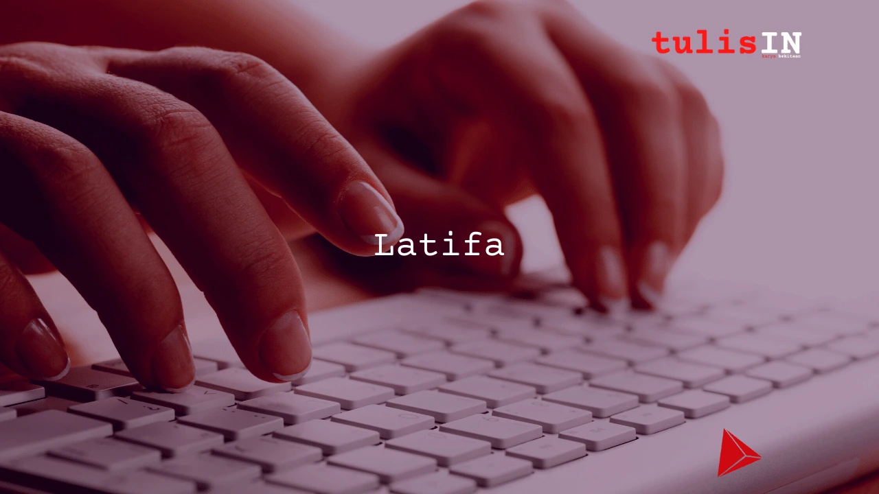 Latifa | tulisIN