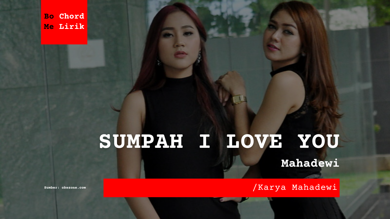 Bo Chord Sumpah I Love You | Mahadewi (E)