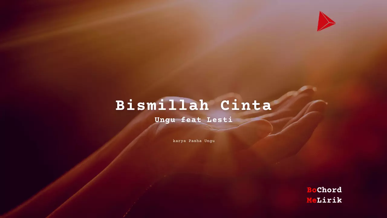 Bo Chord Bismillah Cinta | Ungu feat Lesti (G)