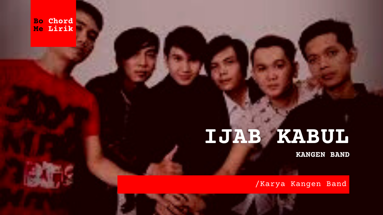 Bo Chord Ijab Kabul | Kangen Band (F)