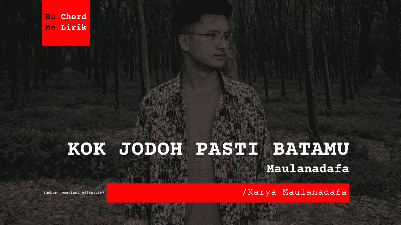 Bo Chord Kok Jodoh Pasti Batamu | Maulandafa feat. Ola Viola (D)