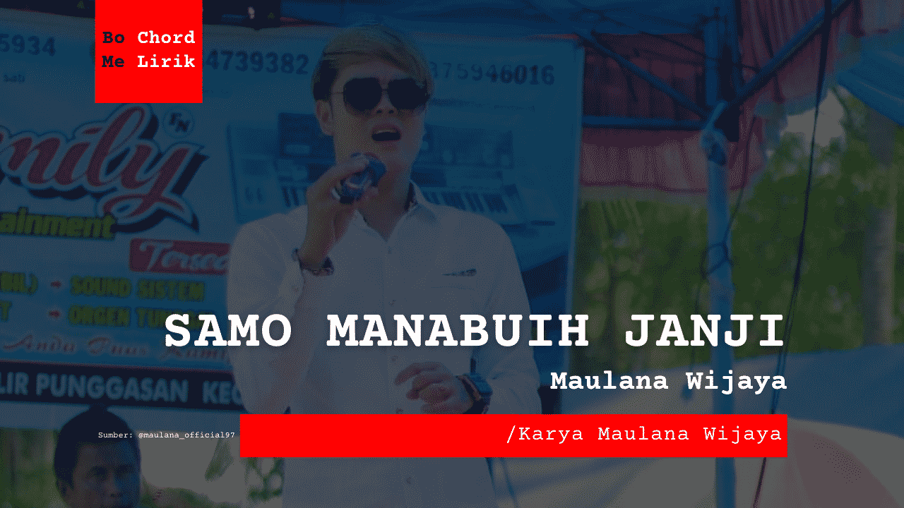 Chord Samo Manabuih Janji | Maulana Wijaya feat. Zany Valencia (F)