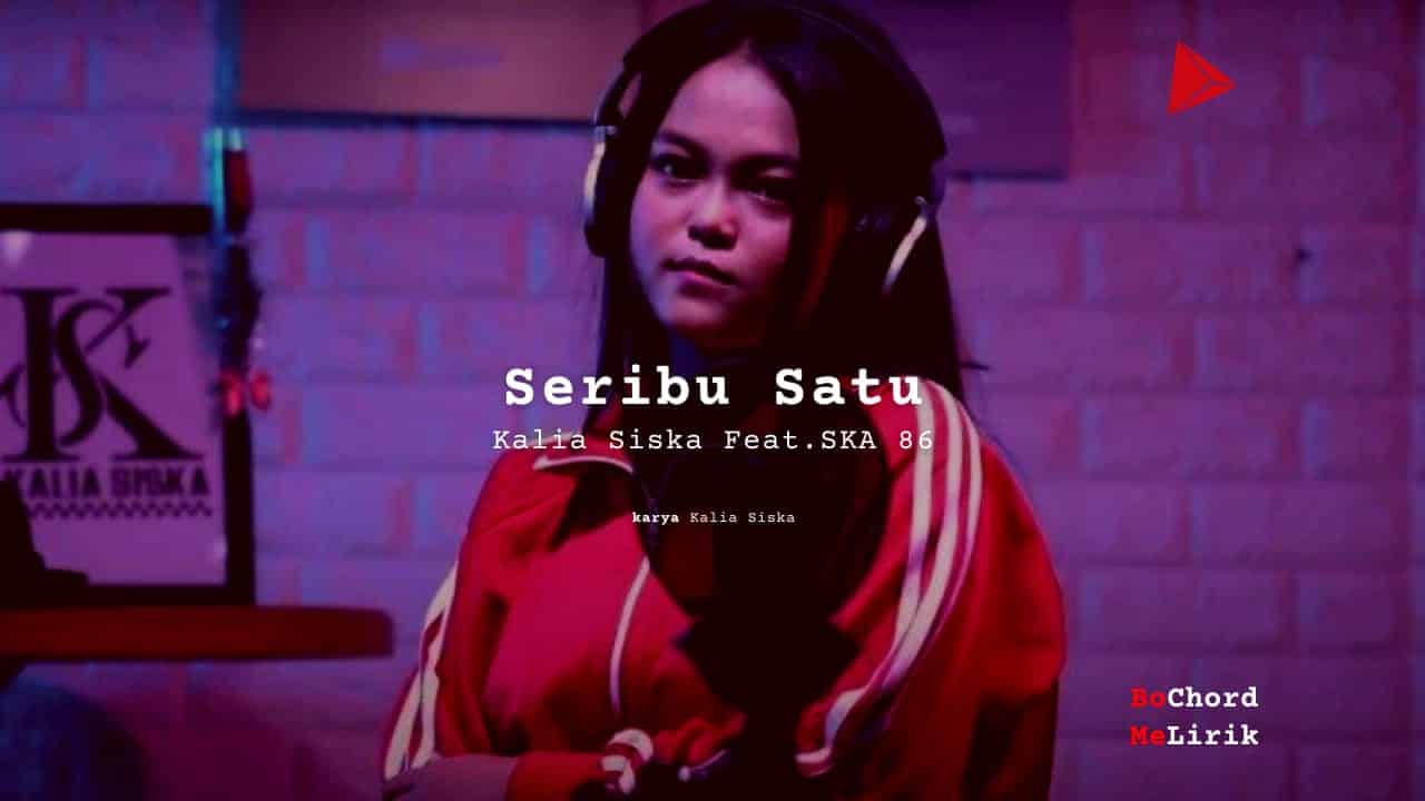 Bo Chord Seribu Satu | Kalia Siska feat. SKA 86 (F)