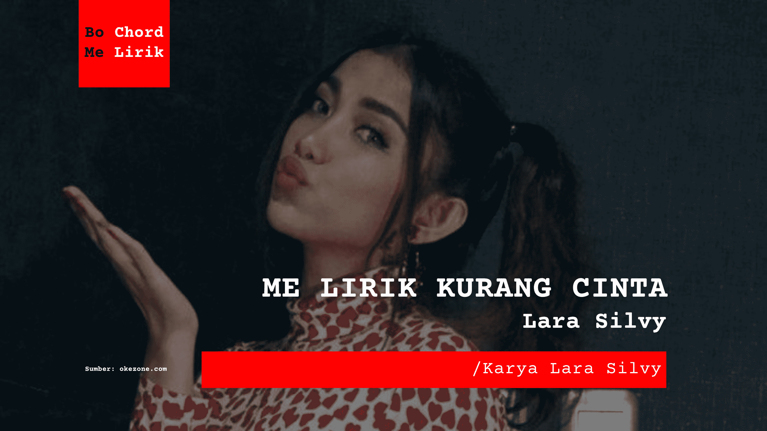 Me Lirik Kurang Cinta | Lara Silvy