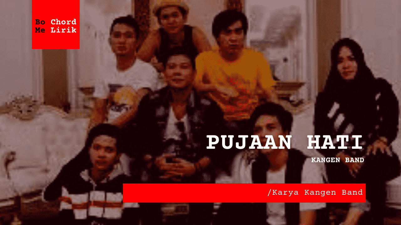Bo Chord Pujaan Hati | Kangen Band (G)