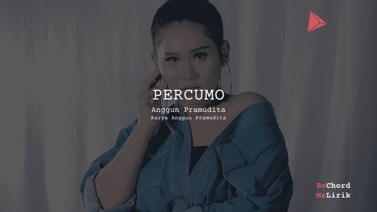 Bo Chord Percumo | Anggun Pramudita (F)