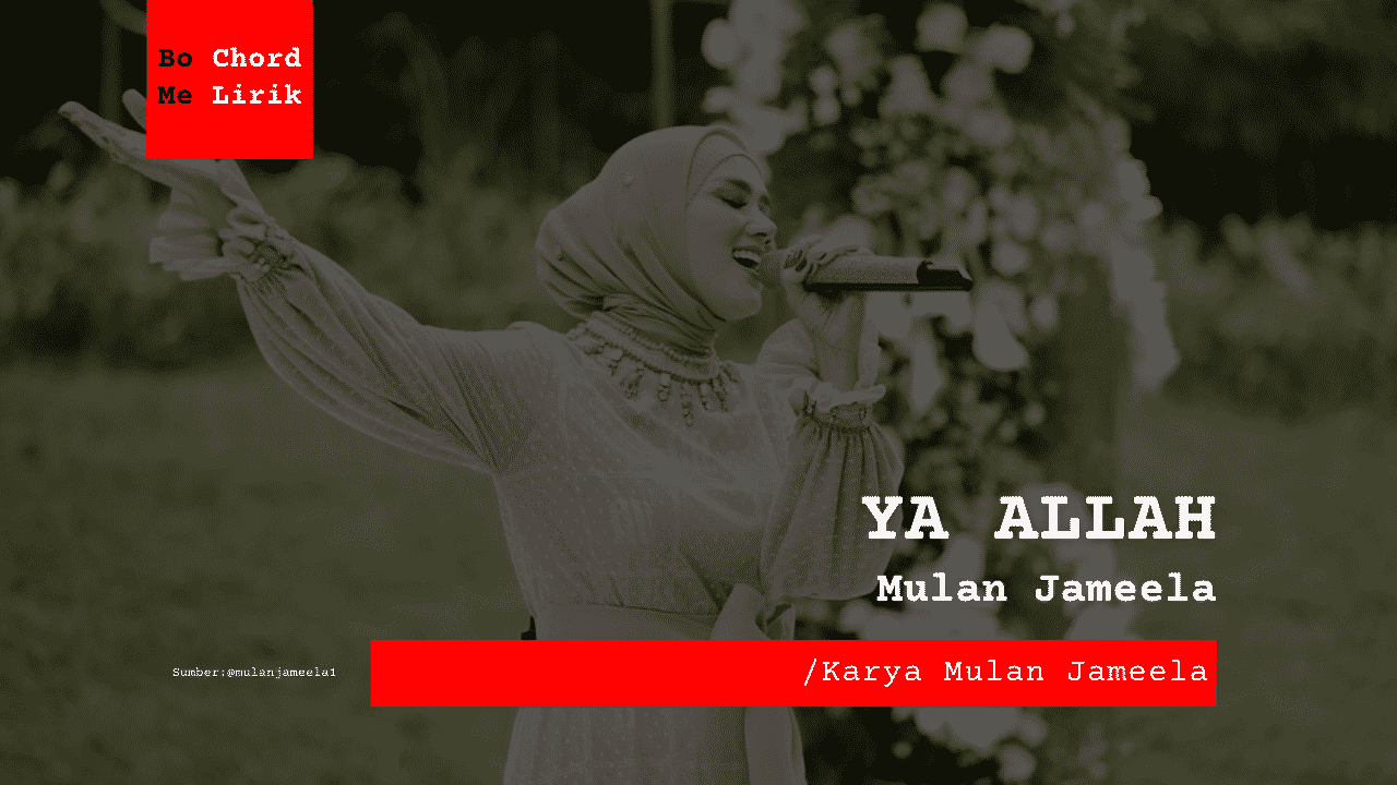 Bo Chord Ya Allah | Mulan Jameela Feat Mitha The Virgin (D)