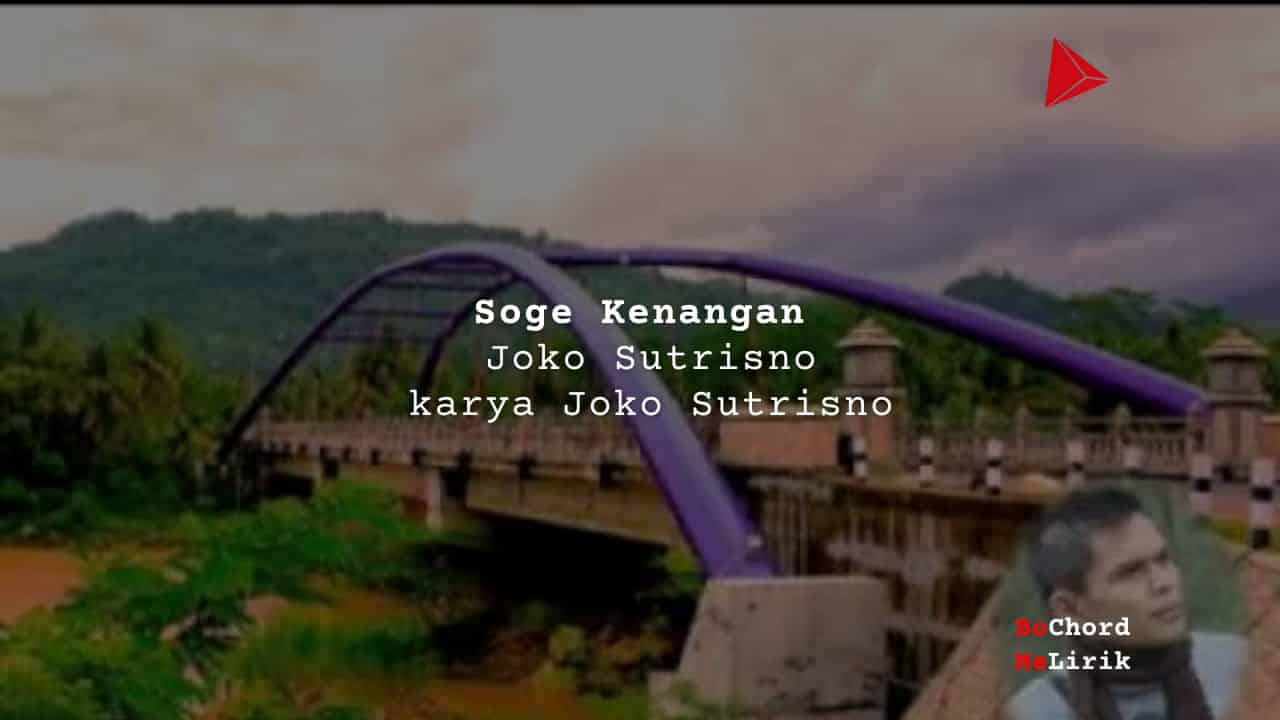 Bo Chord Soge Kenangan | Joko Sutrisno (B)